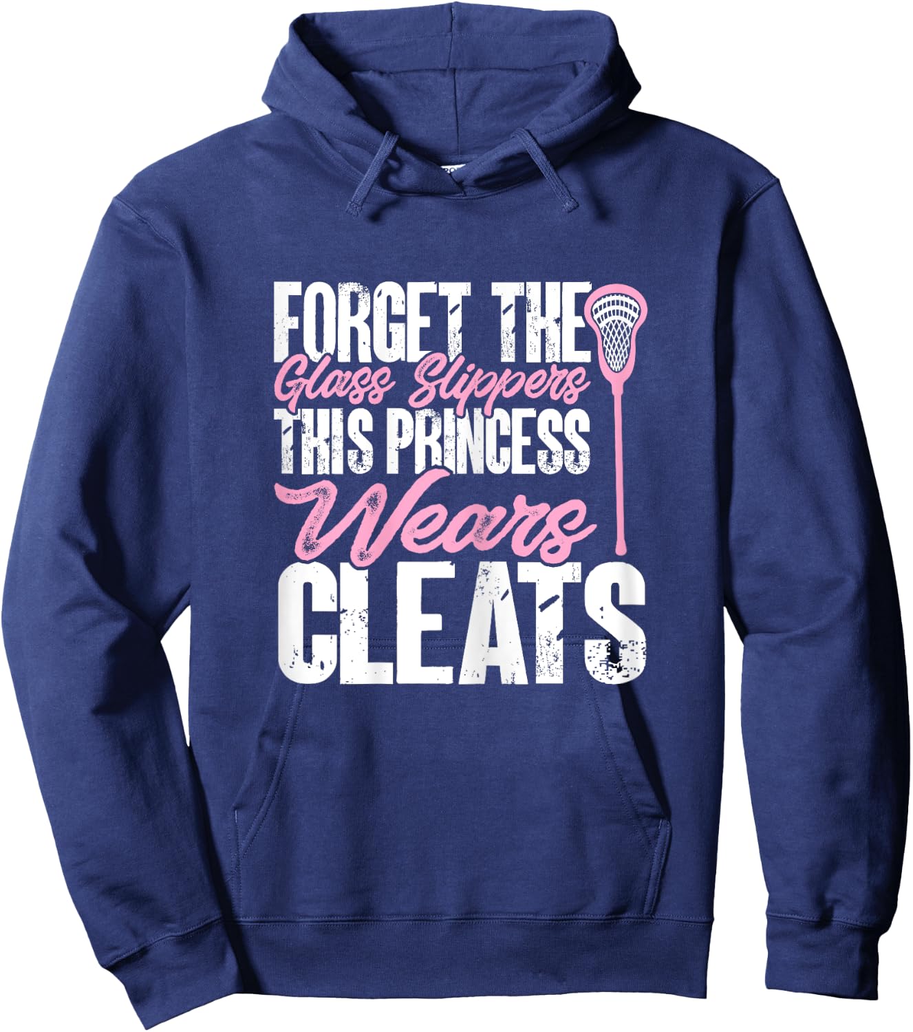 Lacrosse Player Girl This Princess Wears Cleats Hoodie - Hoodie | Navy