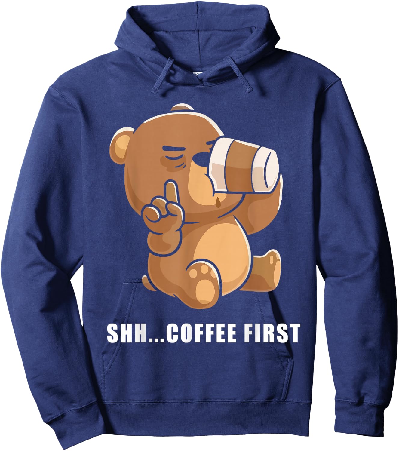 Bear Shh... coffee first Hoodie - Hoodie | Navy