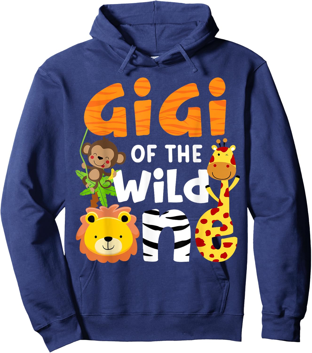 Gigi of the Wild One Zoo Theme Bday Safari Jungle Animals Hoodie - Hoodie | Navy