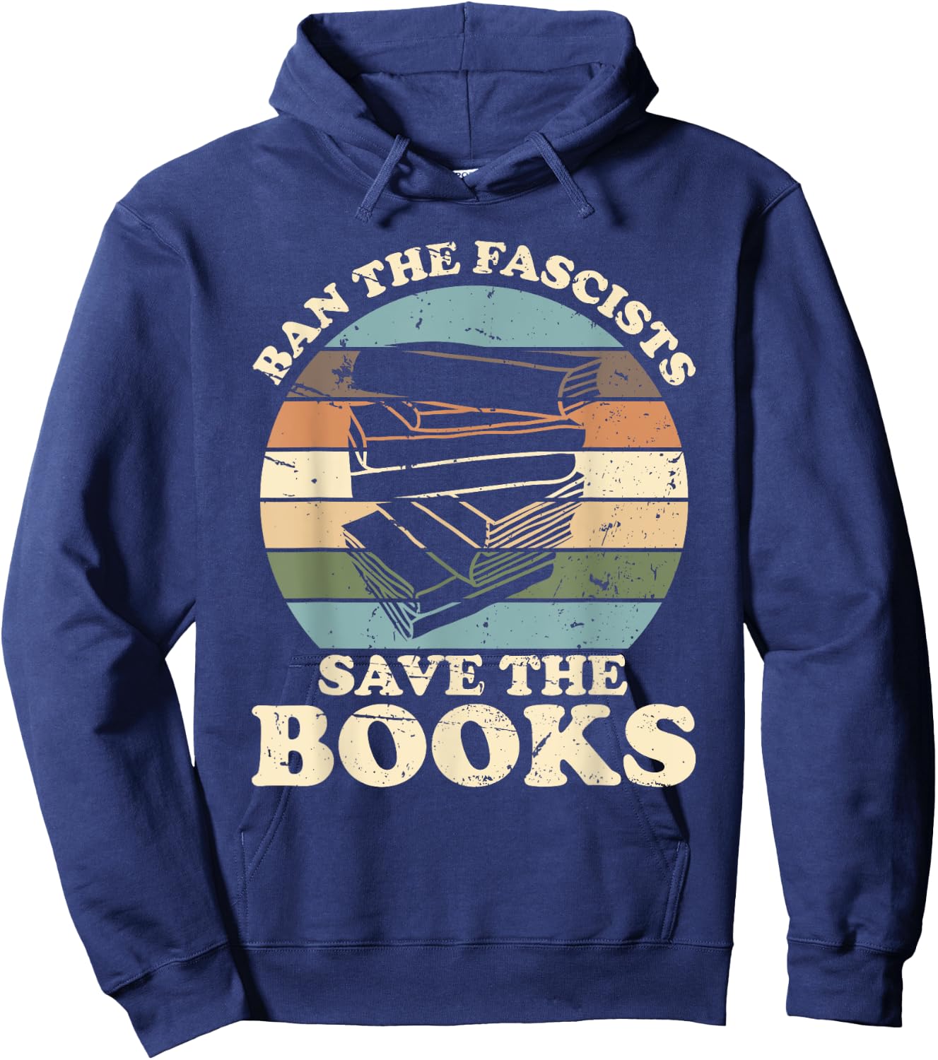 Ban the Fascists Save the Books Funny Book Lover Worm Nerd Hoodie - Hoodie | Navy