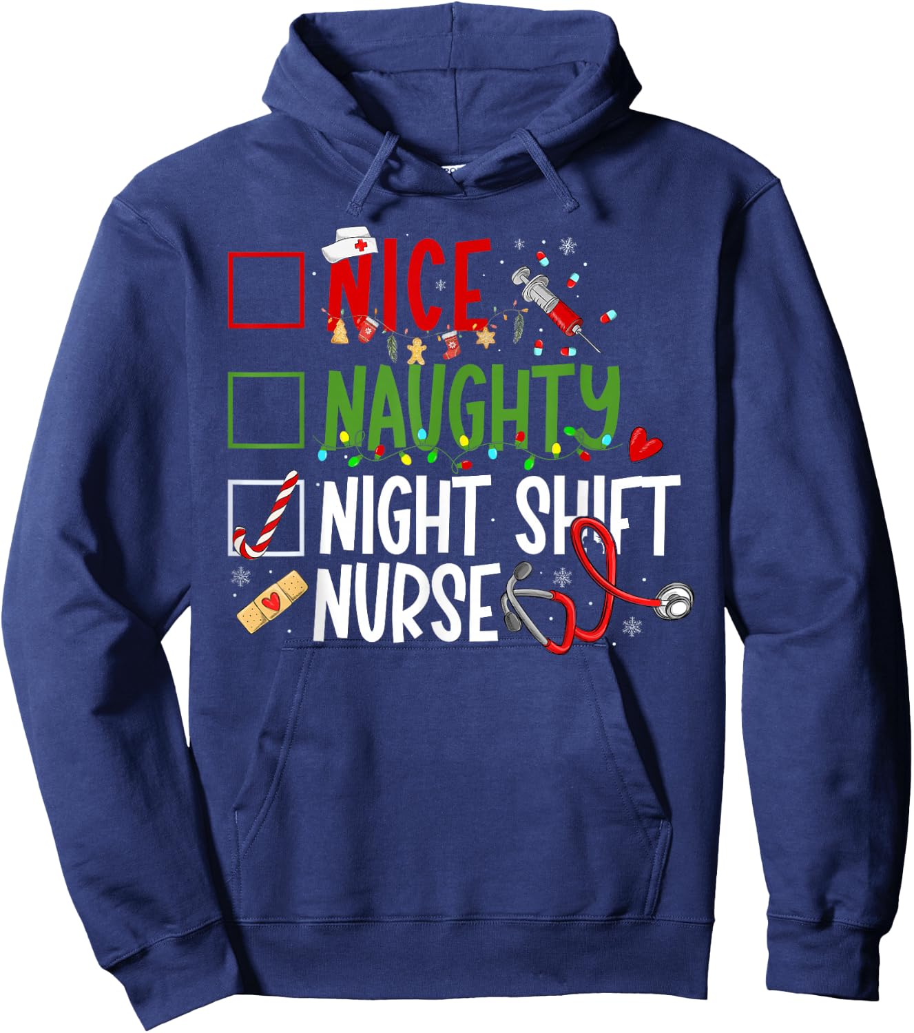 Nice Naughty Night Shift Nurse Christmas RN Nursing Xmas Hoodie - Hoodie | Navy