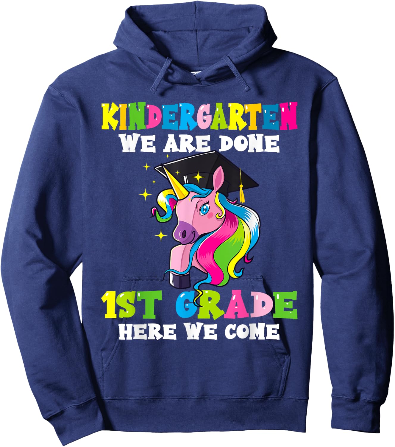 Graduation 2025 Kindergarten We Are Done Magical Unicorn Kid Hoodie - Hoodie | Navy