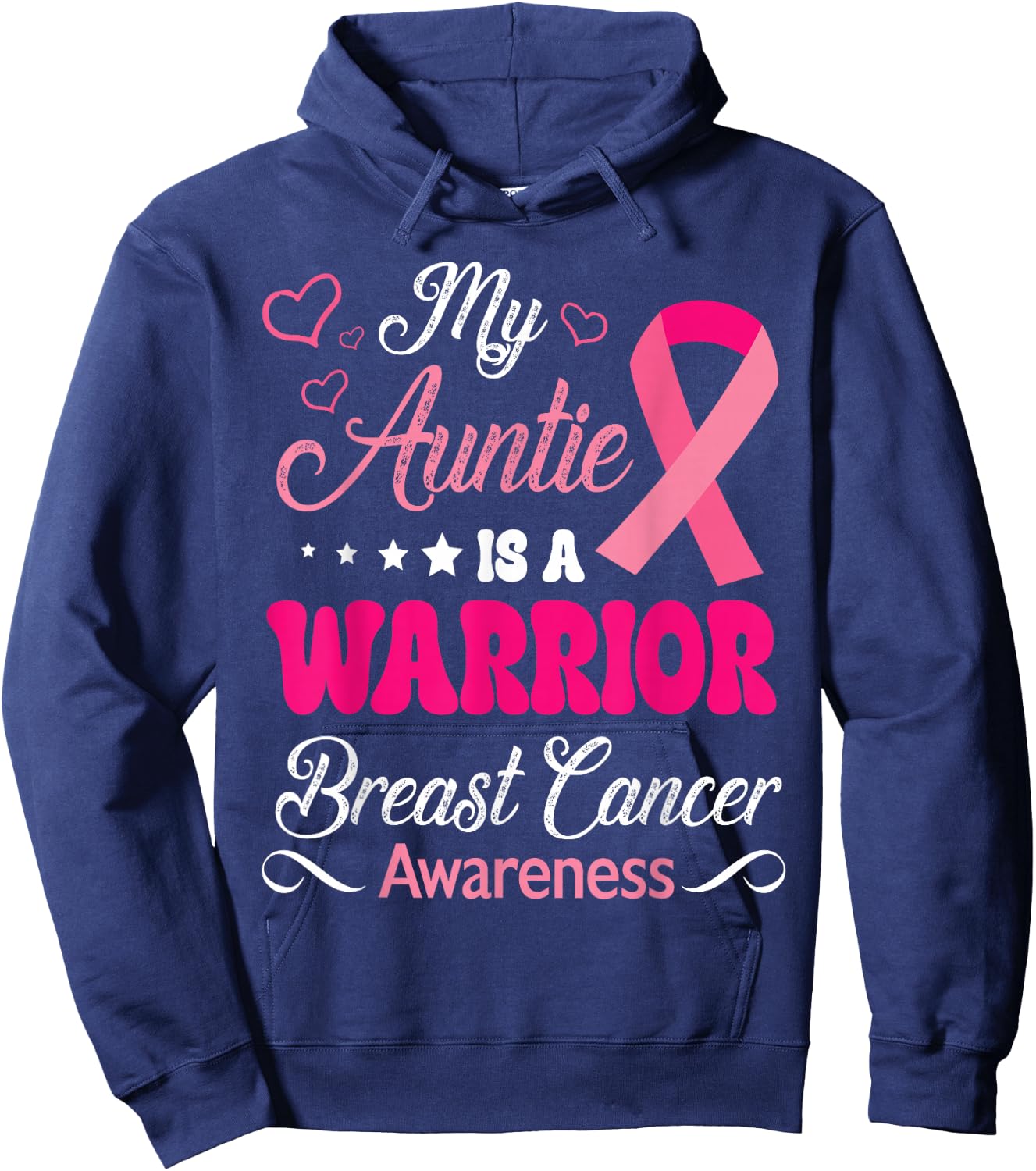 My Auntie Is A Warrior Breast Cancer Awareness Survivor Help Hoodie - Hoodie | Navy