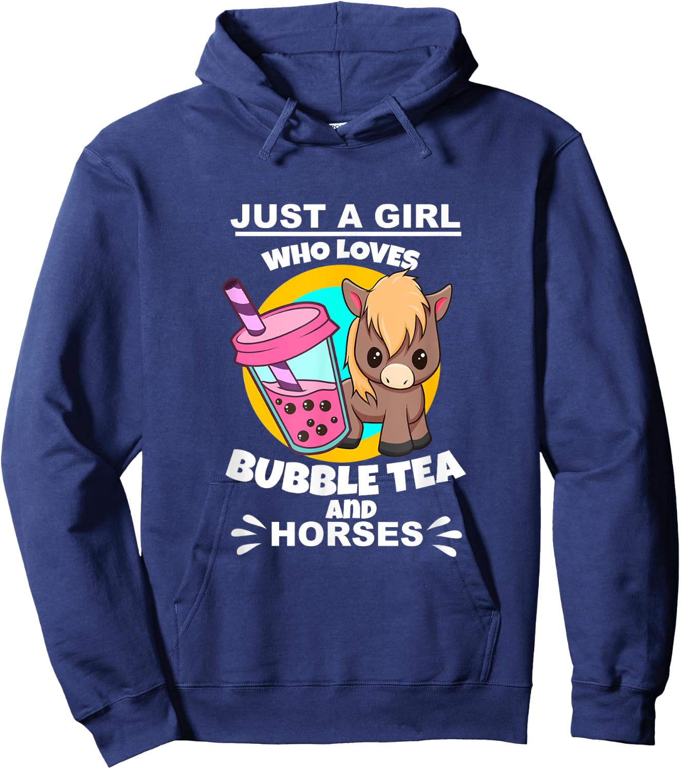 Just A Girl Who Loves Bubble Tea And Horses Hoodie - Hoodie | Navy
