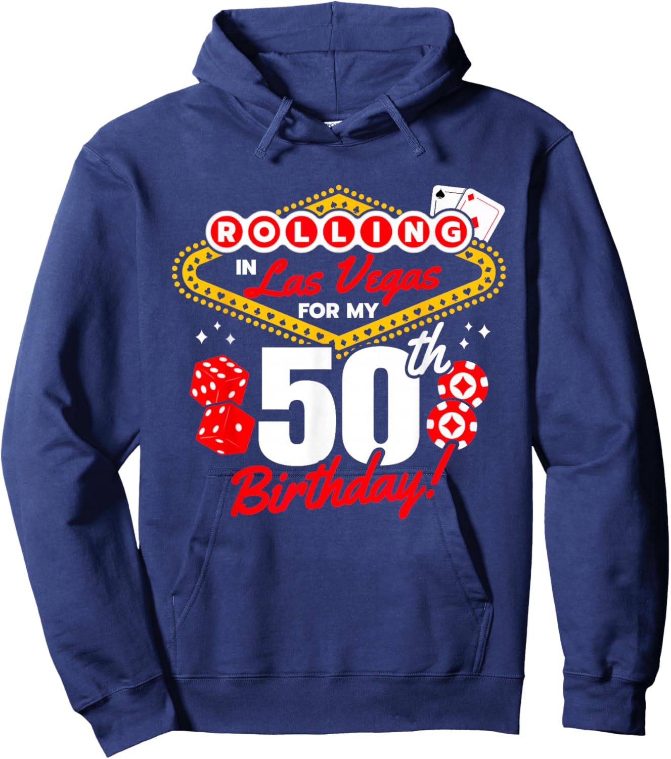 Las Vegas Birthday - Rolling in Vegas - Vegas 50th Birthday Hoodie - Hoodie | Navy