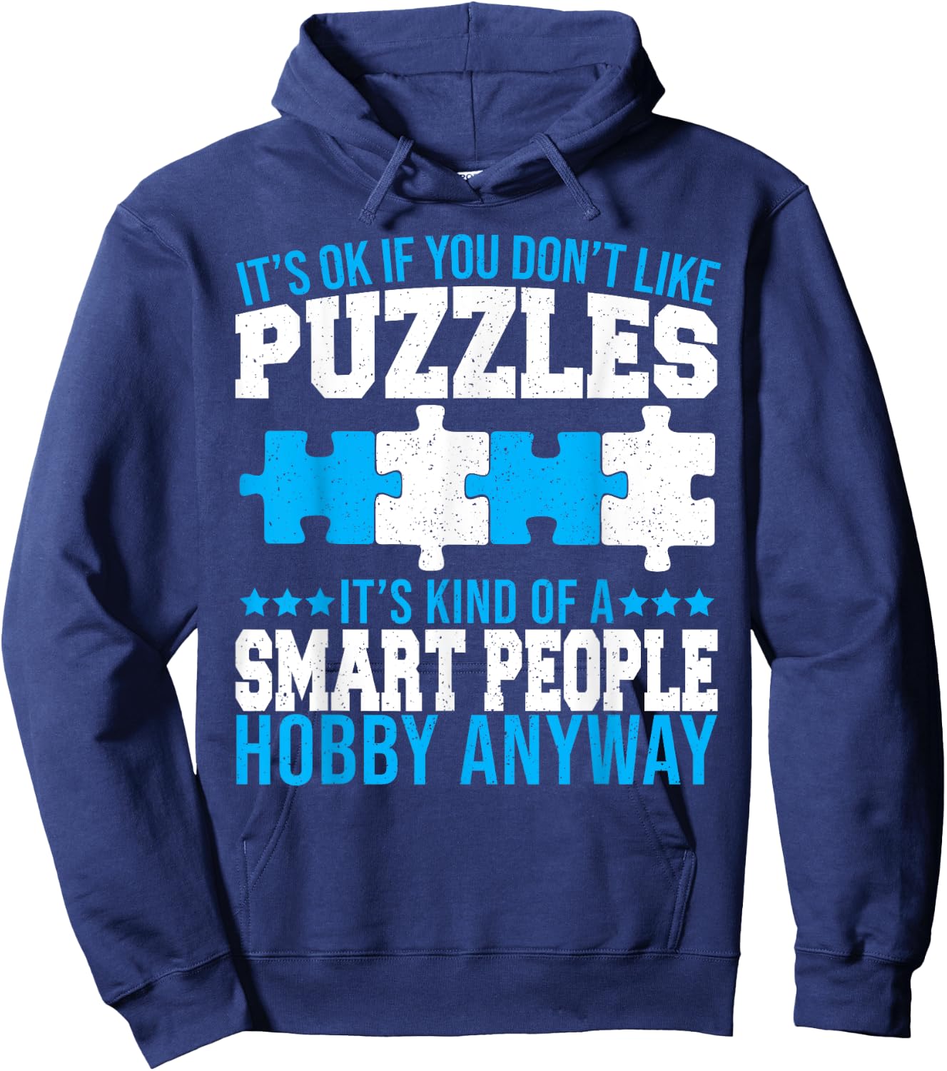 Funny Jigsaw Puzzles Kind Of A Smart People Hobby Puzzling Hoodie - Hoodie | Navy