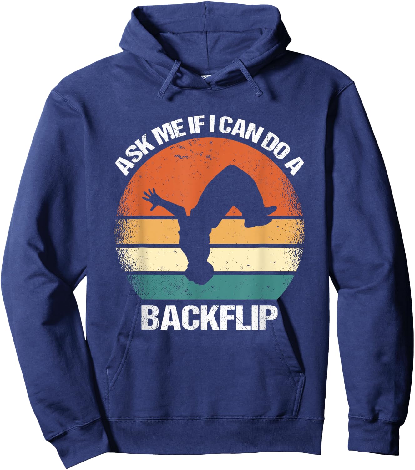 Ask Me If I Can Do A Backflip Parkour Hoodie - Hoodie | Navy