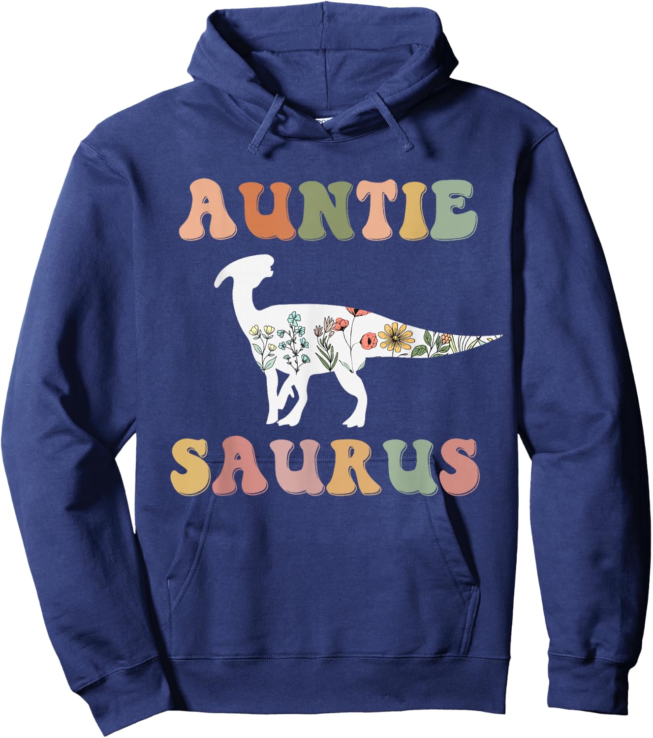 Auntiesaurus Dinosaur Auntie Saurus Family Matching Flower Hoodie - Hoodie | Navy