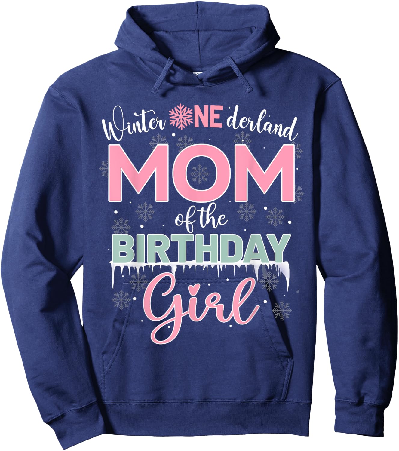 Mom Of The Birthday Girl Shirt Winter Onederland Family Hoodie - Hoodie | Navy