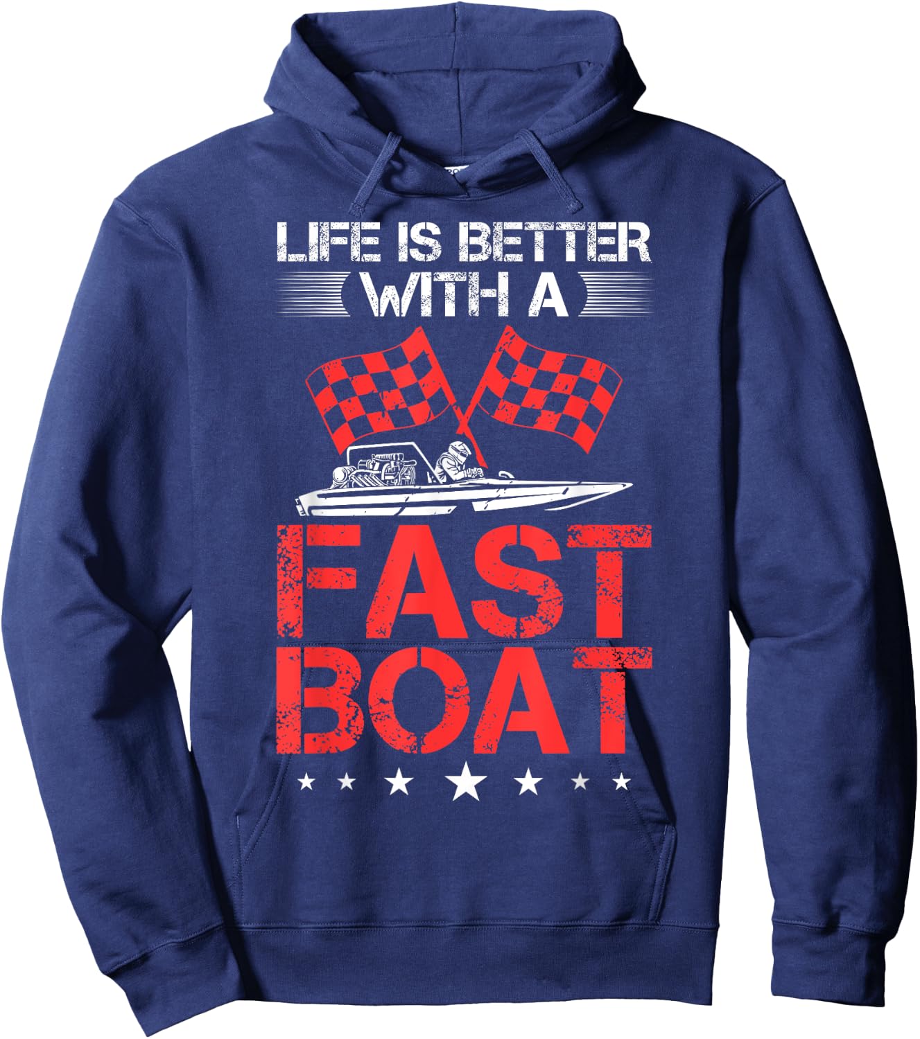 Drag Boating Boat Rider Life Is Better Drag Boat Racing Hoodie - Hoodie | Navy