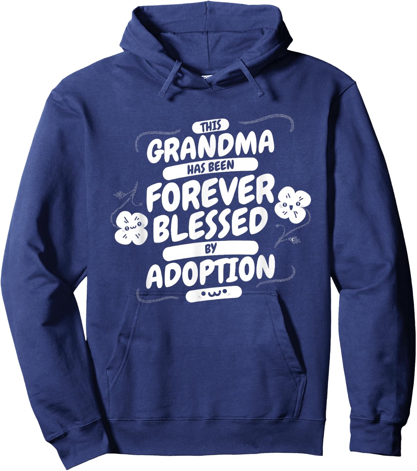 Grandma Forever Blessed By Adoption, Adoptive Grandmother Hoodie - Hoodie | Navy
