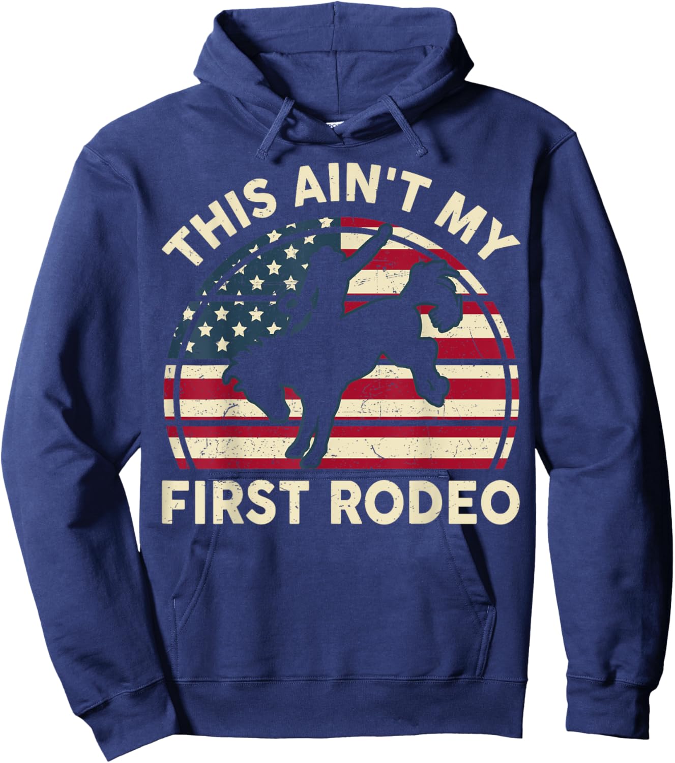 Cowboy-Shirt Aint My First Rodeo Funny Western Horse Riding Hoodie - Hoodie | Navy