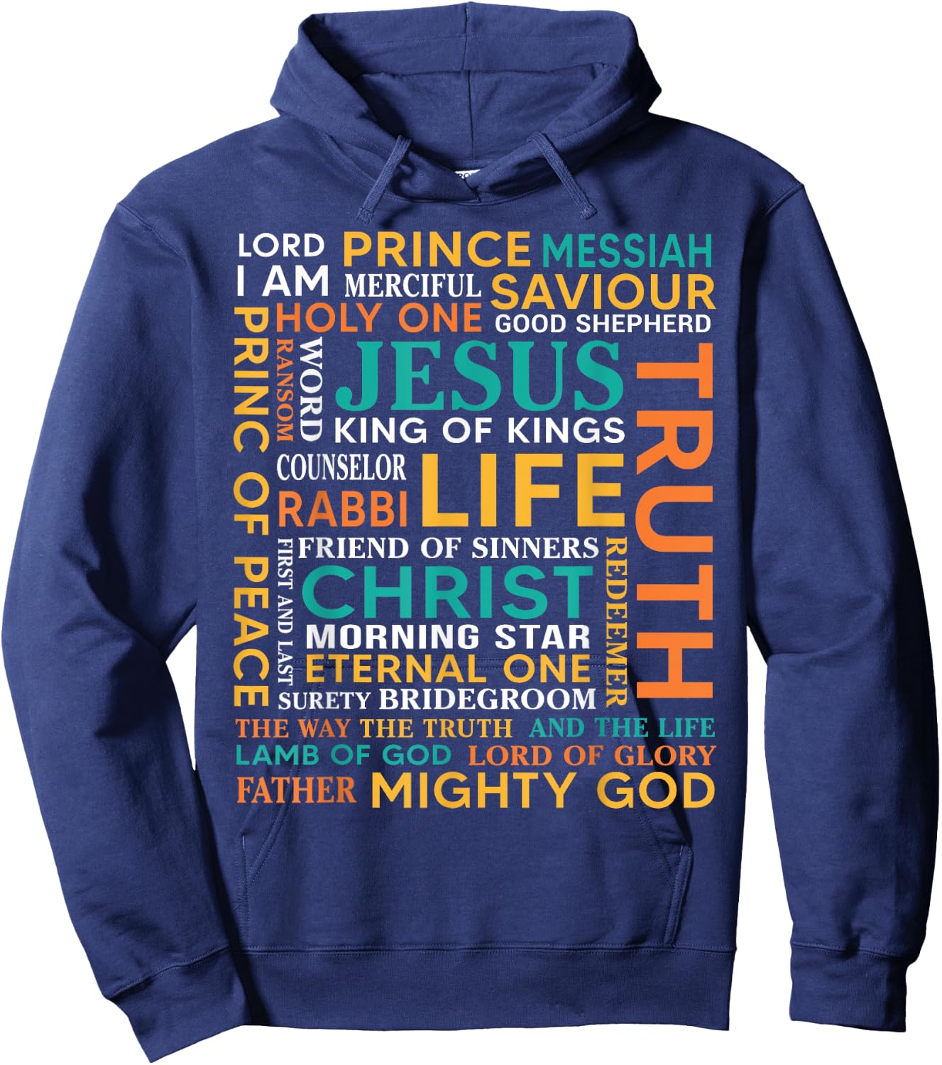 Names Of Jesus Christ Messiah King Saviour Christian Bible Hoodie - Hoodie | Navy