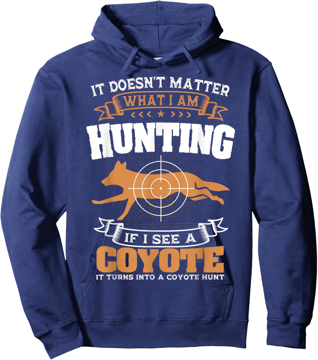 Coyote Hunting Huntsman Prairie Wolf Hunter American Jackal Hoodie - Hoodie | Navy
