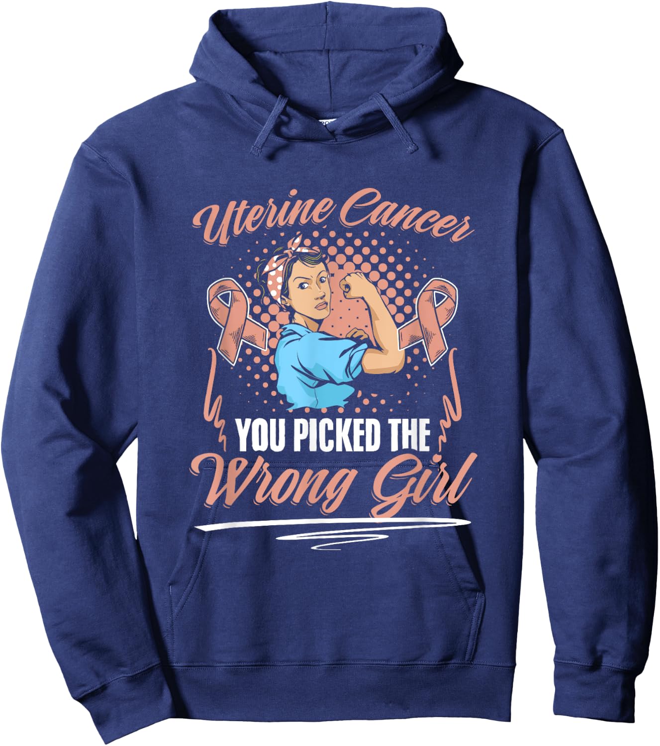 Picked Wrong Girl Endometrial Uterine Cancer Awareness Hoodie - Hoodie | Navy