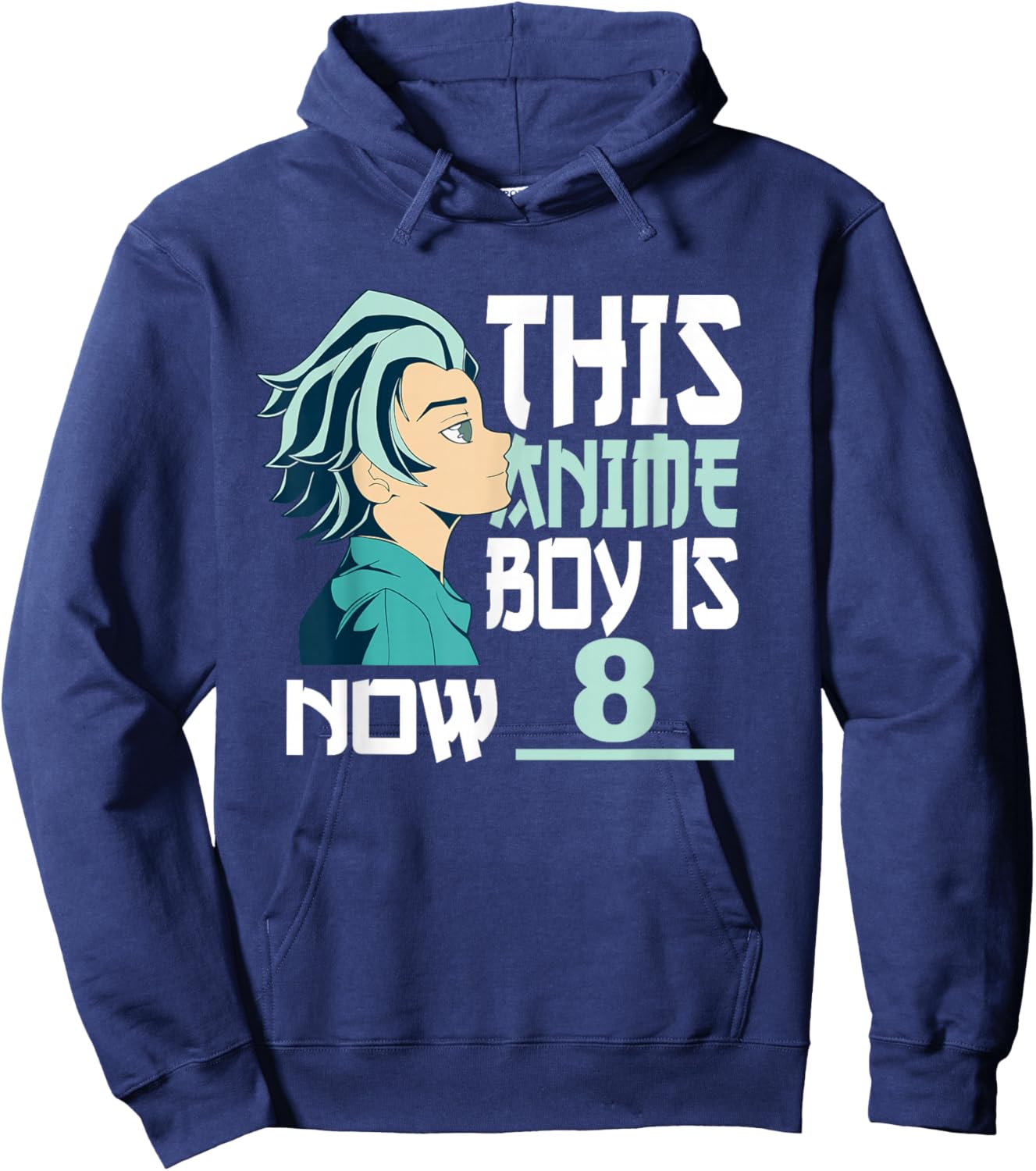 Manga This Anime Boy is now 8 Years Old 8 th Birthday Hoodie - Hoodie | Navy