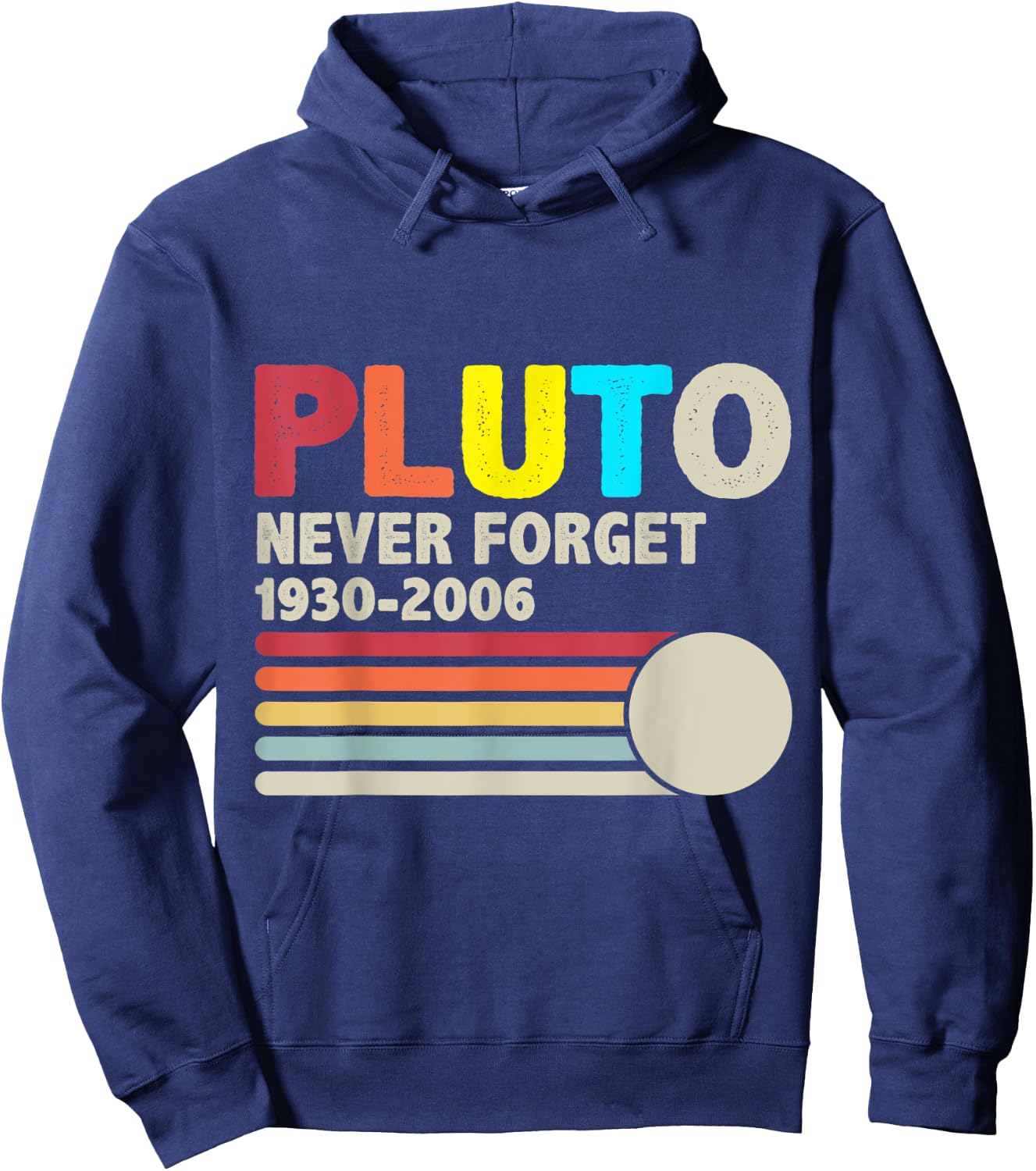 Vintage Never Forget Pluto Nerdy Astronomy Space Hoodie - Hoodie | Navy