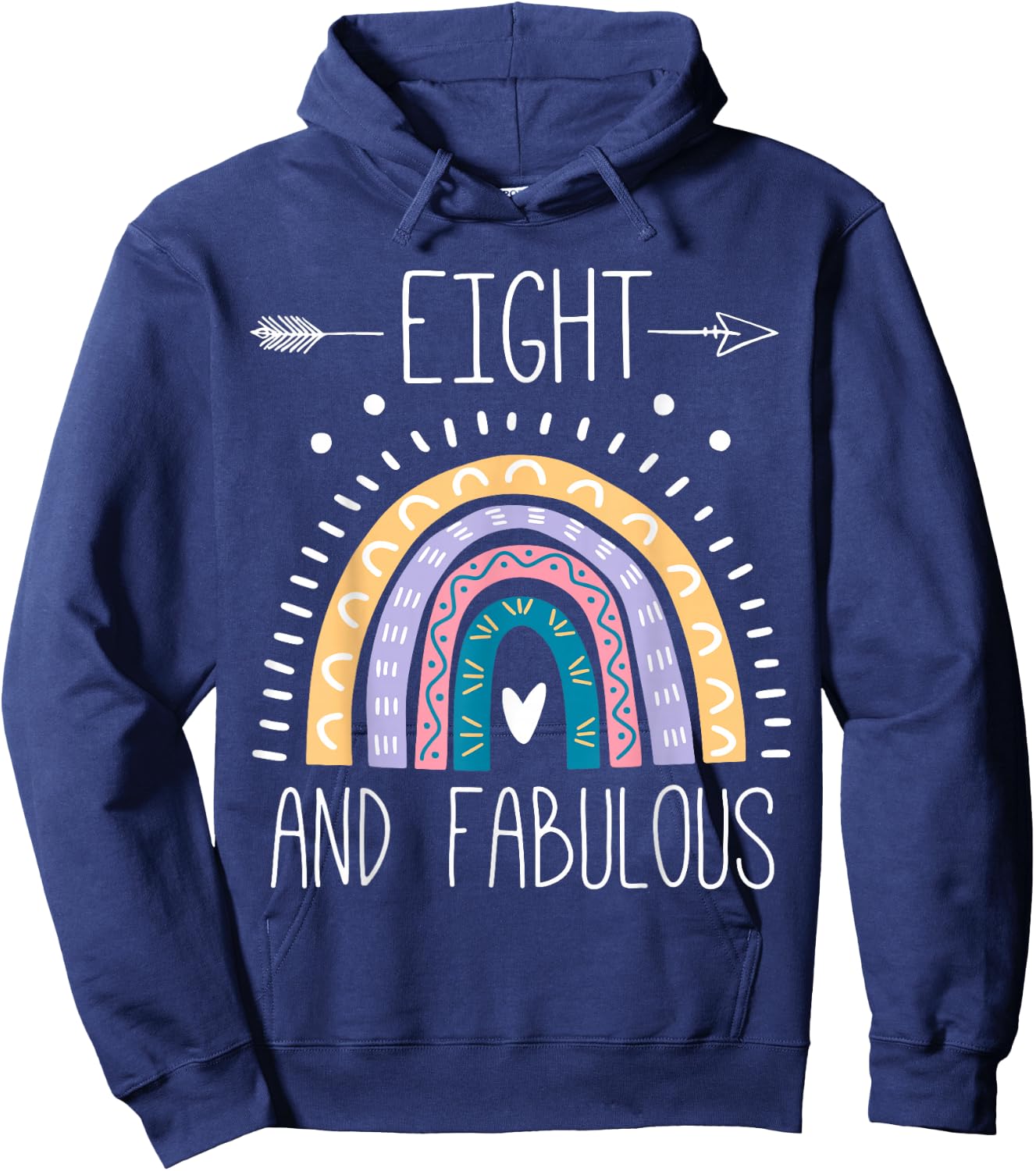 Eight And Fabulous 8th Birthday Gifts Girls 8 Year Rainbow Hoodie - Hoodie | Navy