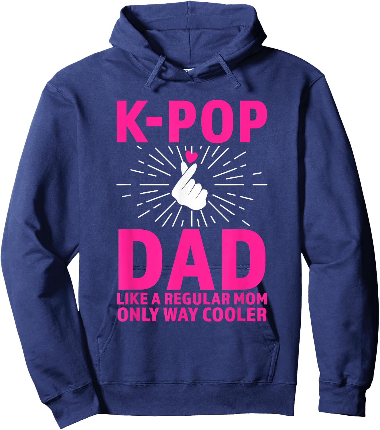 k-pop dad Like a Regular mom only Way Cooler K-pop Merch Hoodie - Hoodie | Navy