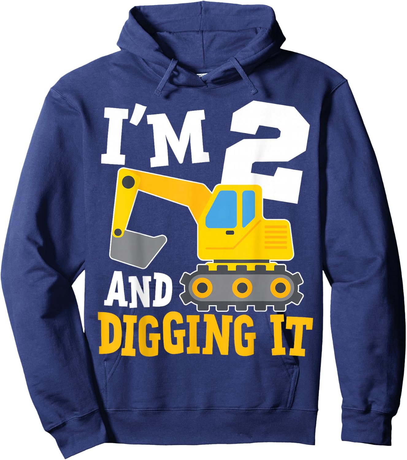 I'm Two 2nd Years Old Birthday Boy Excavator Construction Hoodie - Hoodie | Navy