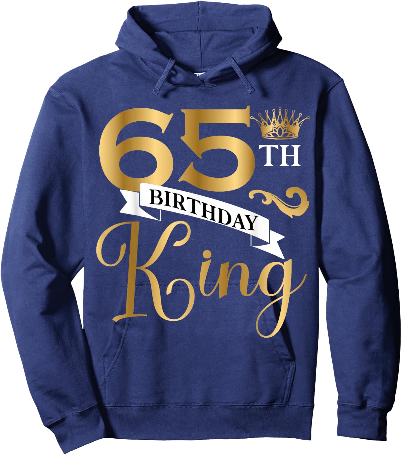 65 Year Old Birthday King Husband 65th B-Day Family Matching Hoodie - Hoodie | Navy