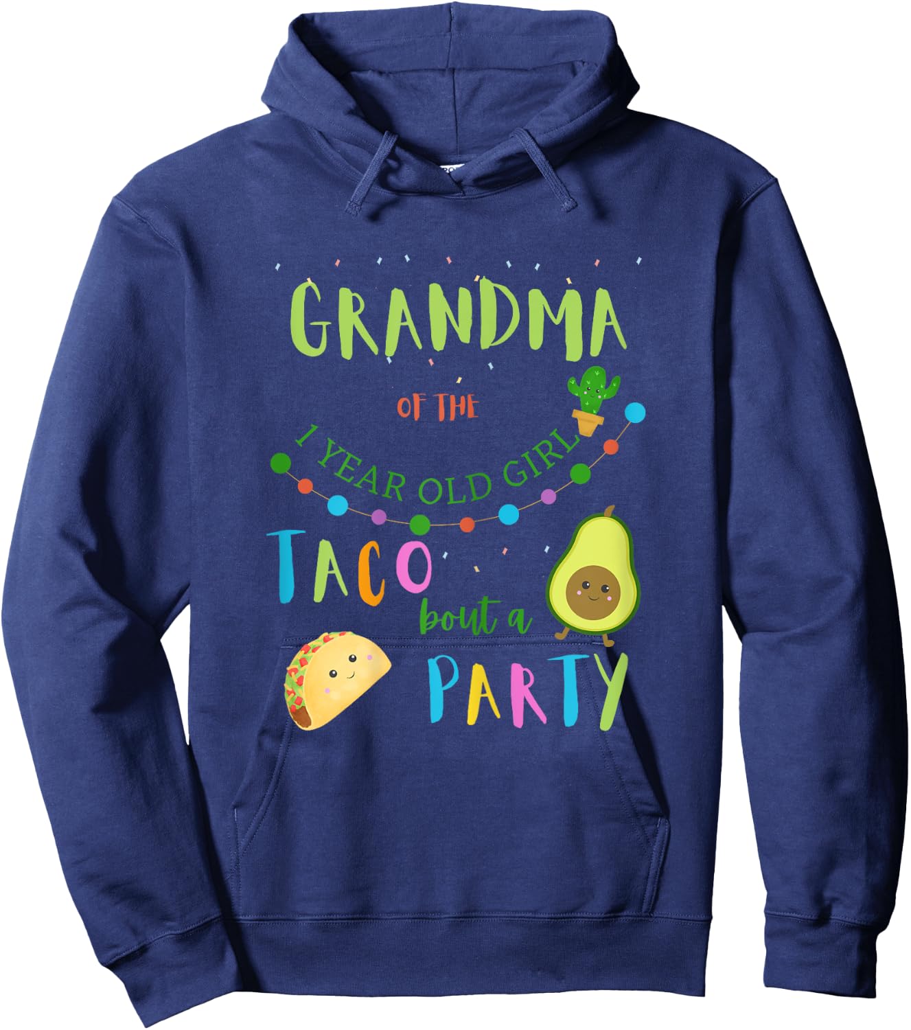Grandma 1st Birthday Taco Bout A Party Family Matching Hoodie - Hoodie | Navy
