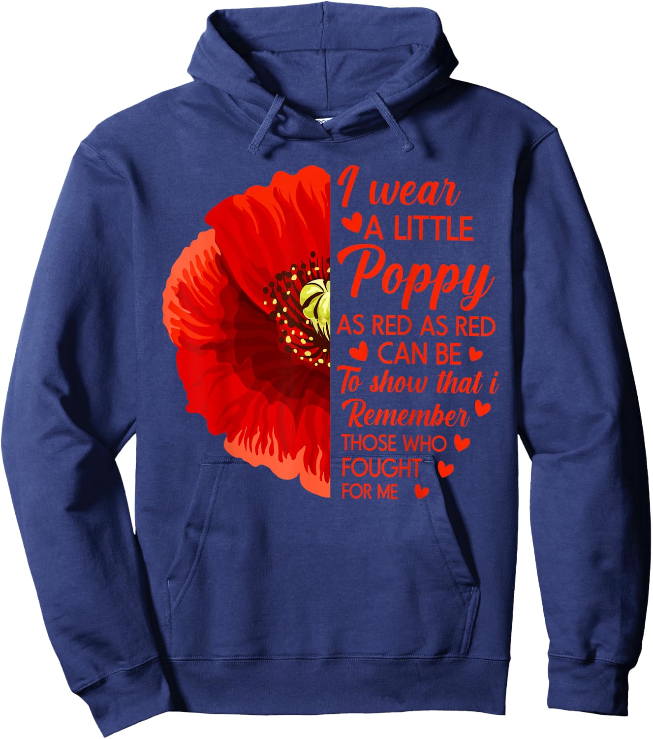 I Wear Little Red Poppy Flower Soldier Veteran Memorial Day Hoodie - Hoodie | Navy