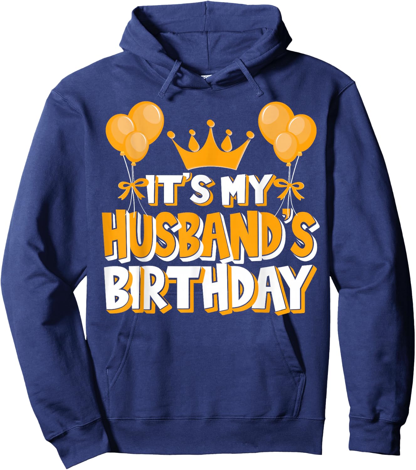 It's My Husband's Birthday Celebration Family Matching Hoodie - Hoodie | Navy