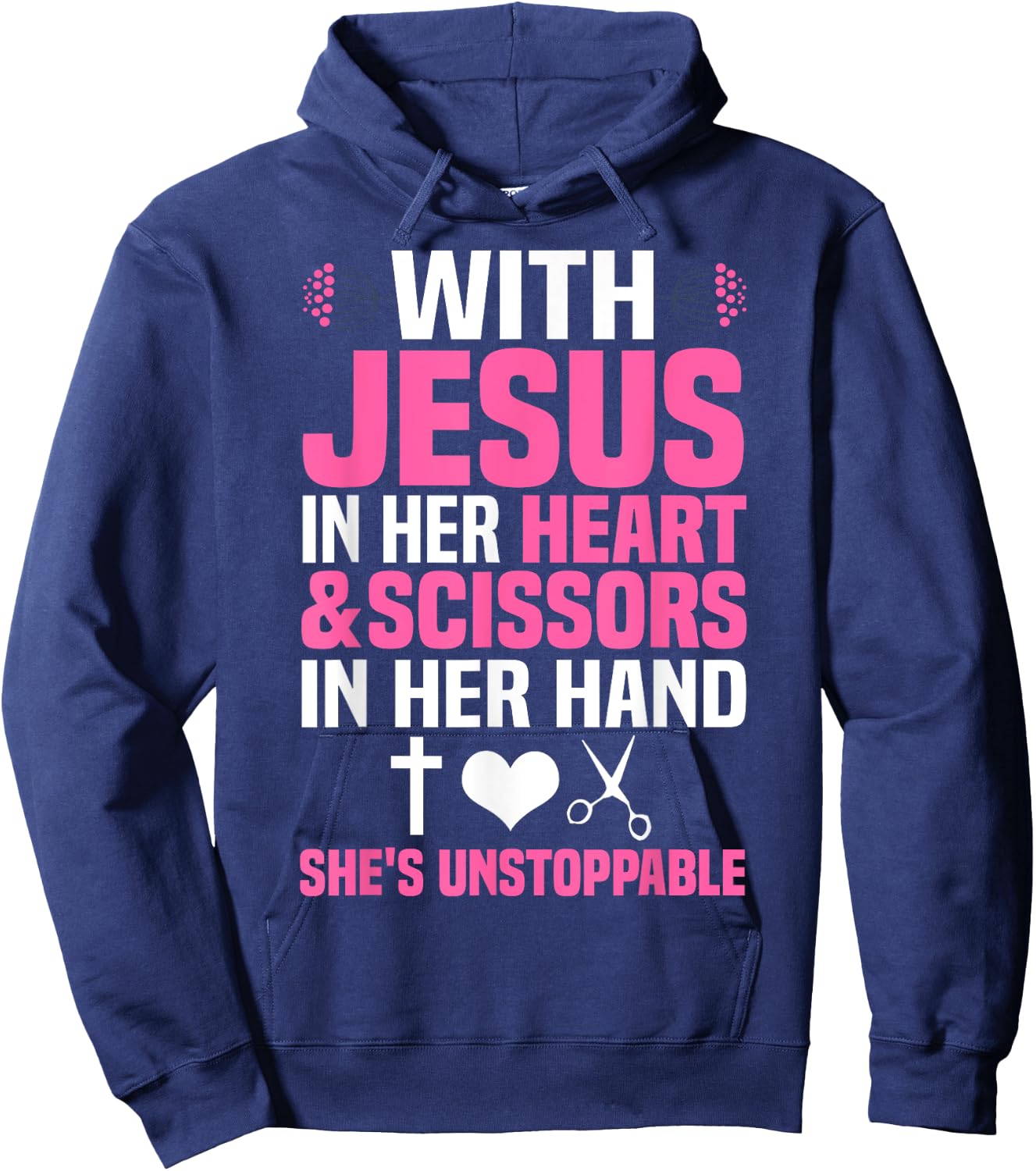 Funny Hairdresser Designs Girls Women Christian Hairstylists Hoodie - Hoodie | Navy