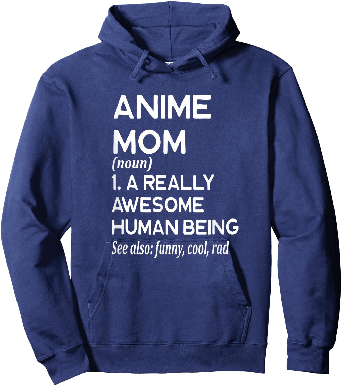 Anime Mom Definition - TV Show Movie Japan Hoodie - Hoodie | Navy