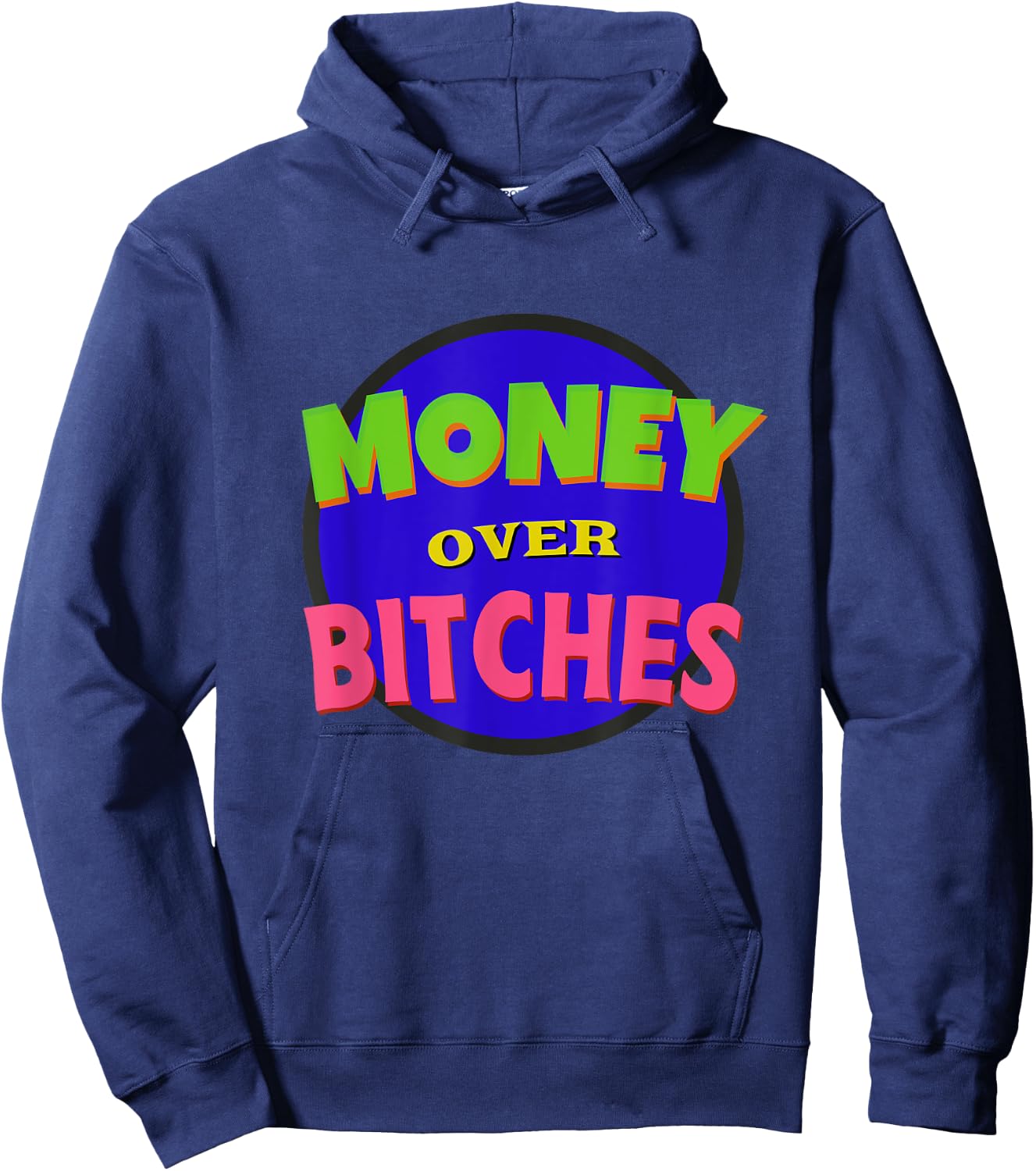 Money Over Bitches 90s Hip Hop Quote Hoodie - Hoodie | Navy
