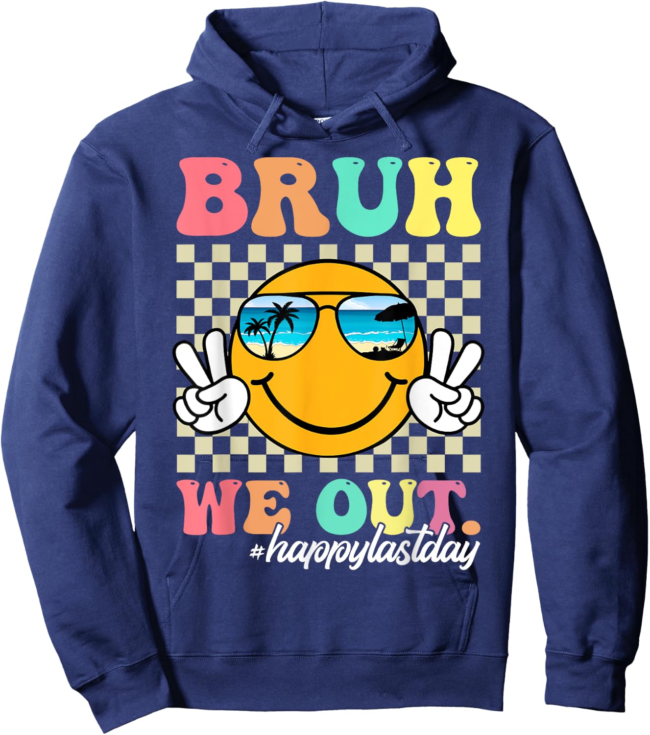Bruh We Out Happy Last Day Of School Teacher Boy Girl Summer Hoodie - Hoodie | Navy