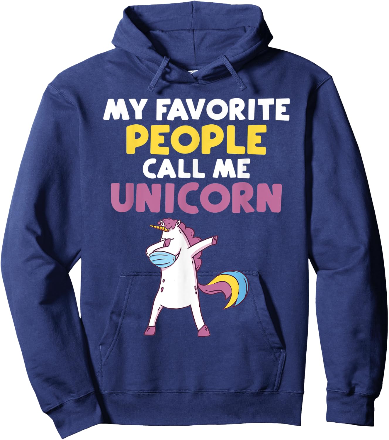 My favorite People call me Unicorn Hoodie - Hoodie | Navy