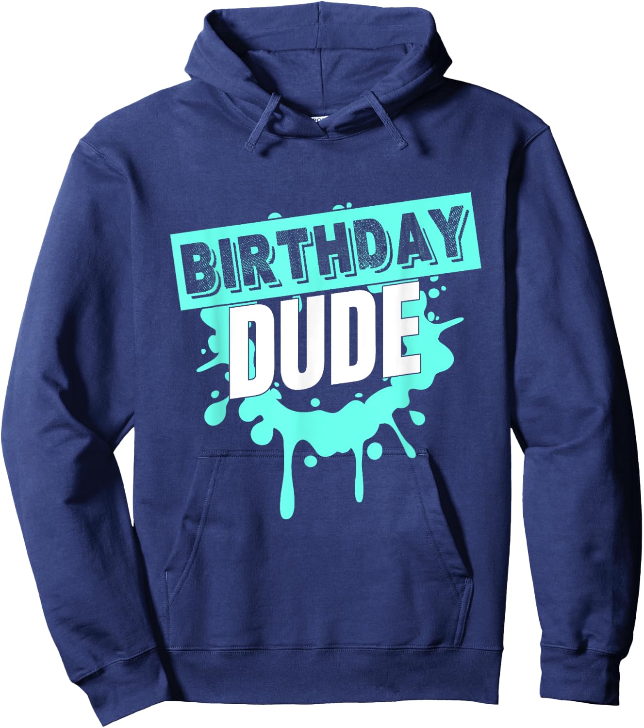 Birthday Dude Graphic Novelty Perfect Dude Merchandise Boys Hoodie - Hoodie | Navy