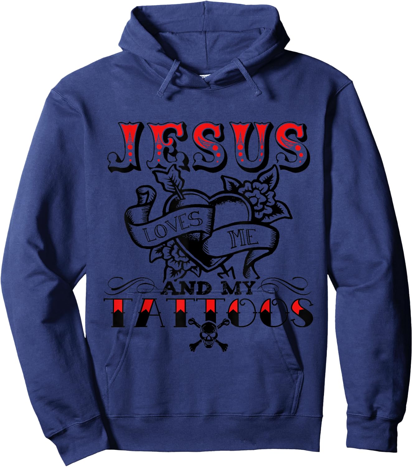 Jesus Loves Me And My Tattoos Apparel Hoodie - Hoodie | Navy