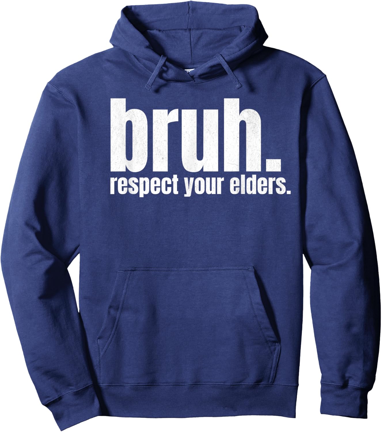 Respect Your Elders Bruh Funny Nursing Home Caregiver Nurse Hoodie - Hoodie | Navy