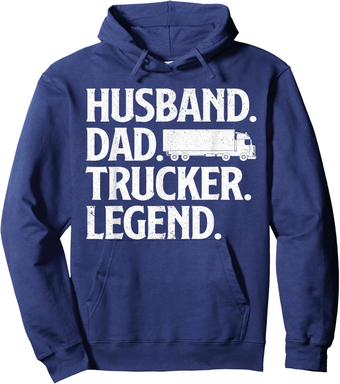 Funny Trucker Art For Truck Driver Husband Men Dad Trucking Hoodie - Hoodie | Navy
