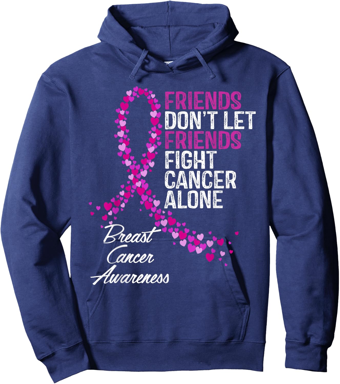 Breast Cancer Awareness Friends Fighter Support Hoodie - Hoodie | Navy