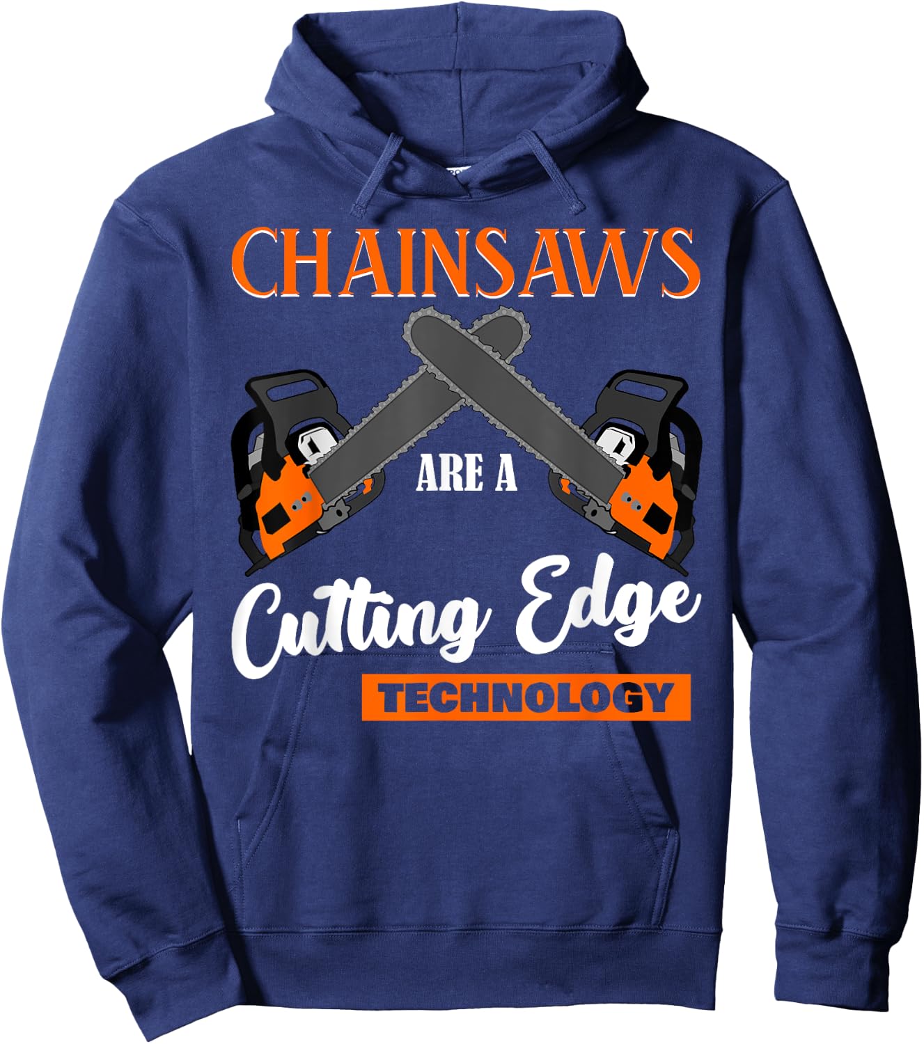 Chainsaw Joke Chain Saw Hoodie - Hoodie | Navy