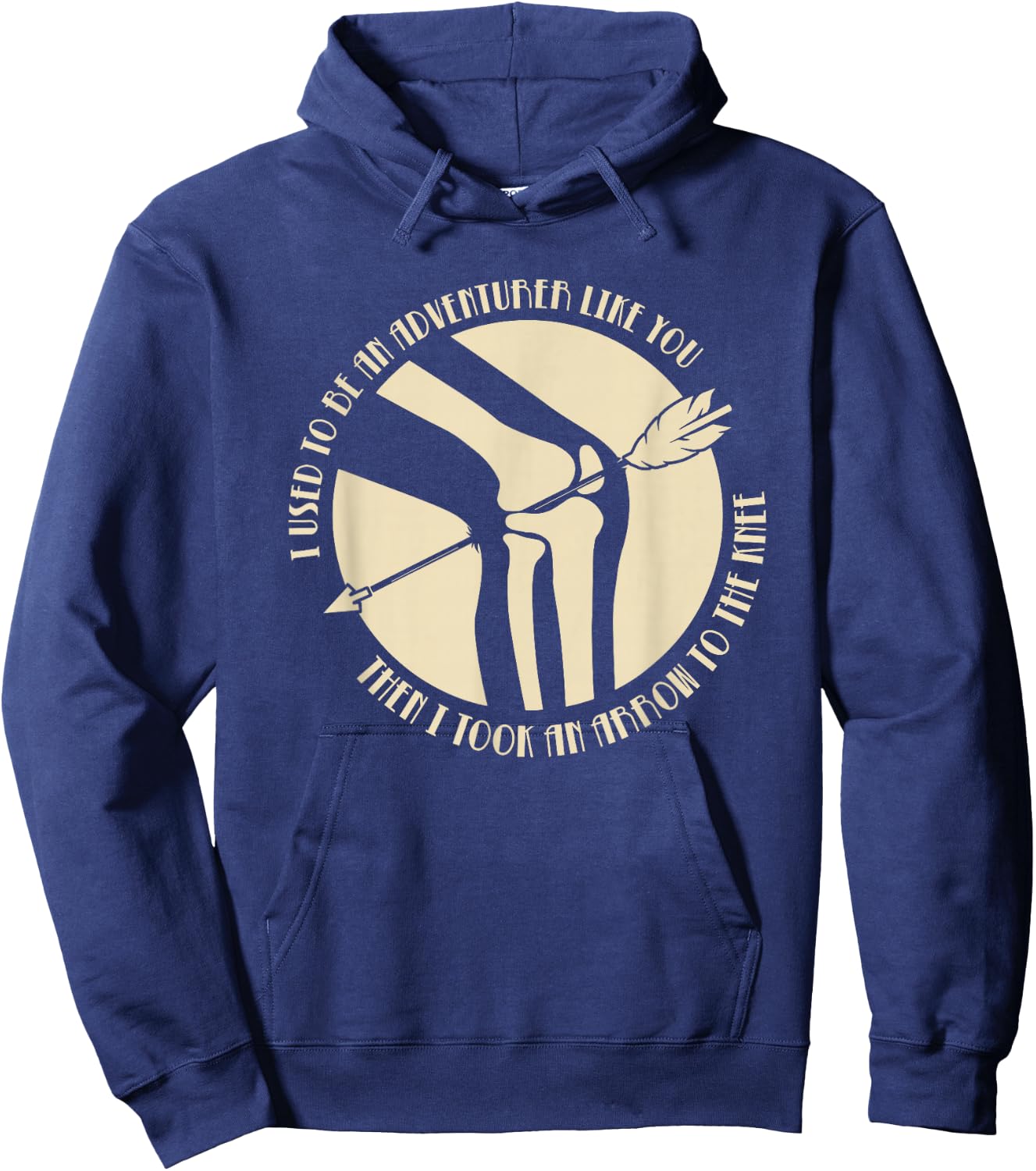 I Used to be an Adventurer Like you Arrow to the Knee Hoodie - Hoodie | Navy