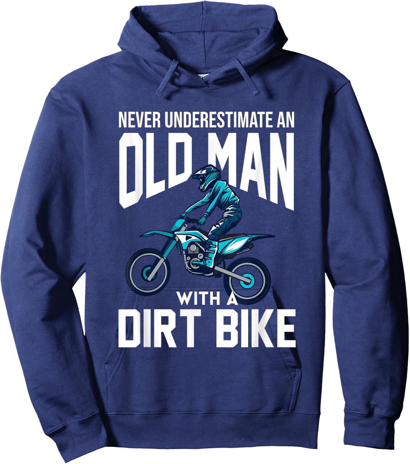 Never Underestimate An Old Man With A Dirt Bike Racing Hoodie - Hoodie | Navy