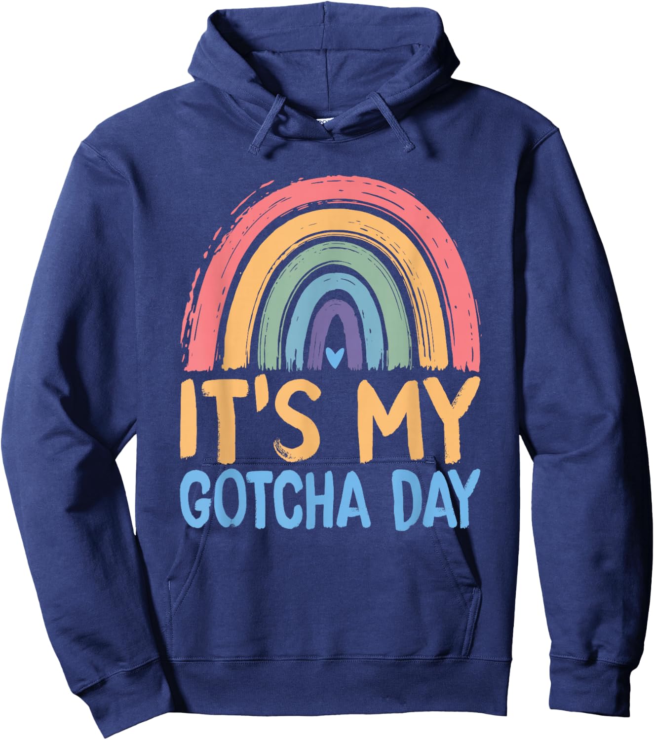 It's My Gotcha Day Kids Adoption Announcement Graphic Hoodie - Hoodie | Navy
