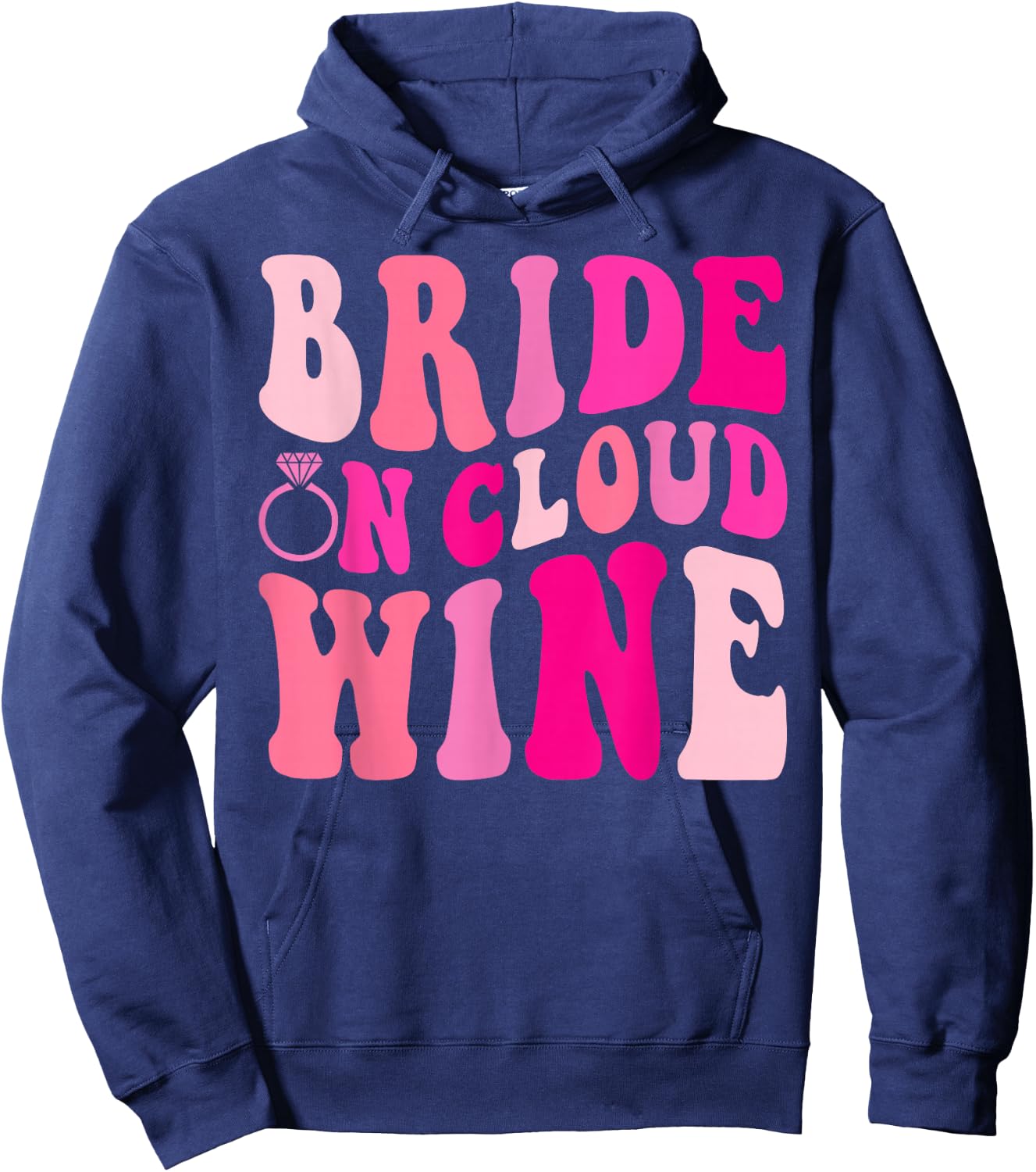 Bride On Cloud Wine Drinking Groovy Bachelorette Party Hoodie - Hoodie | Navy
