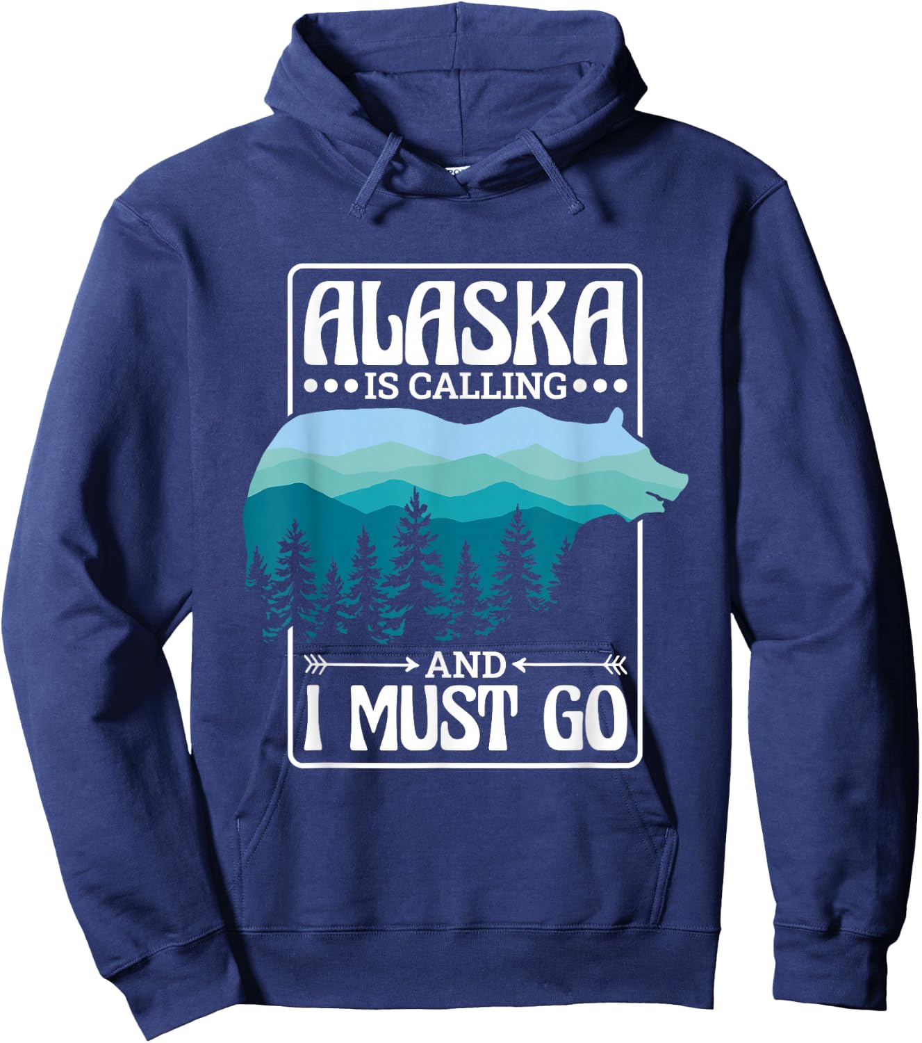 Alaska Is Calling And I Must Go, Bear and Nature Alaskan Hoodie - Hoodie | Navy
