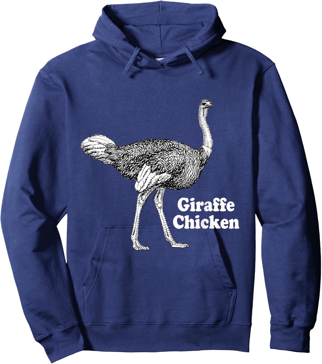 Giraffe Chicken Men Women Gift Funny Ostrich Quote Hoodie - Hoodie | Navy