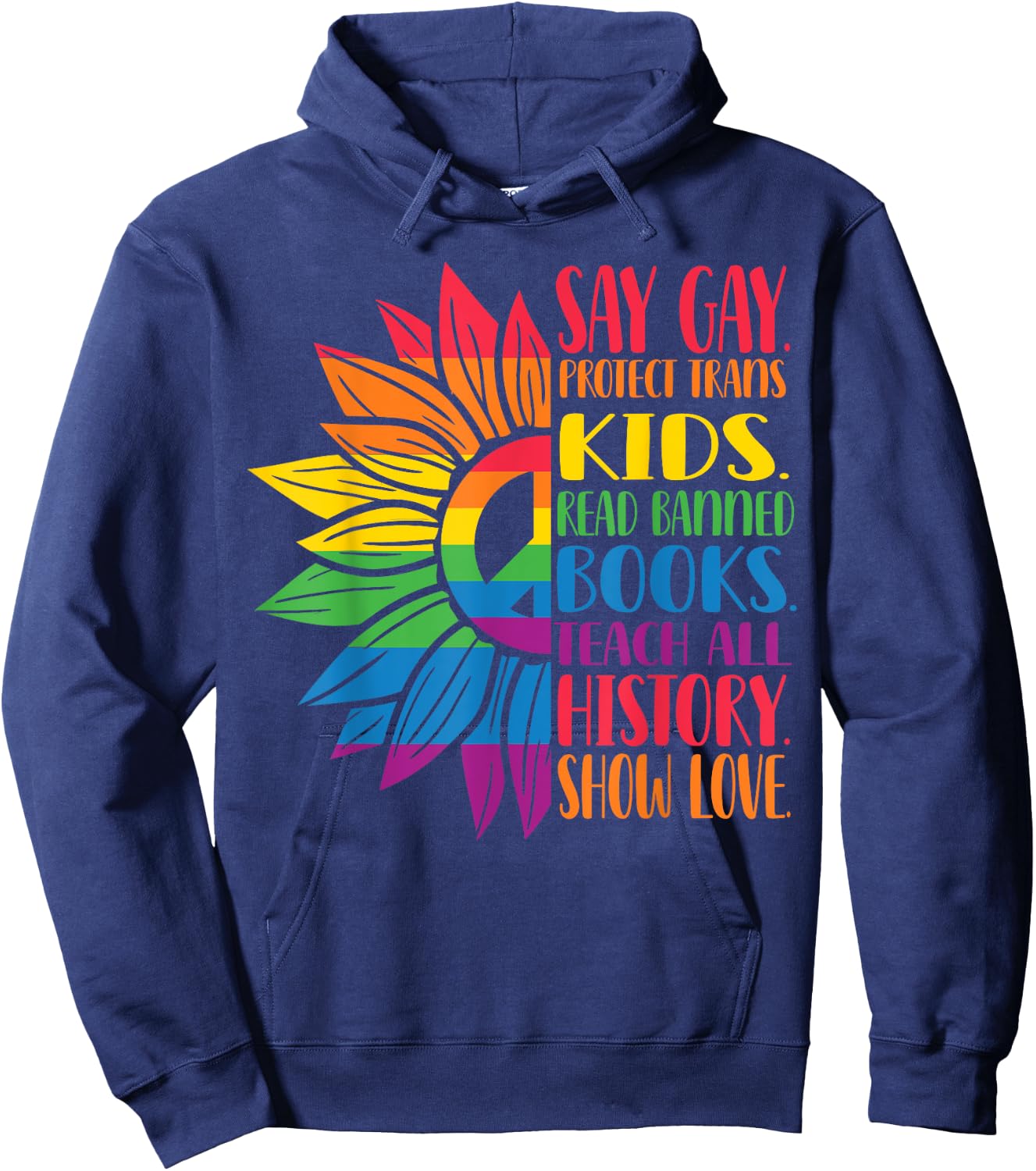 Say Gay Protect Trans Kids Read Banned Books Pride Month Hoodie - Hoodie | Navy