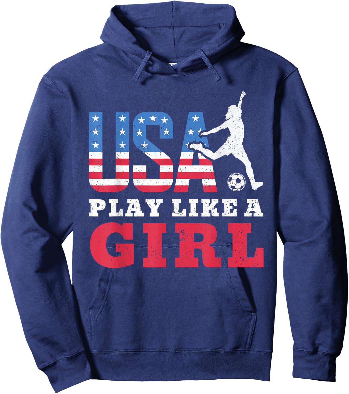 Play Like A Girl American Flag USA Soccer Sport Game Player Hoodie - Hoodie | Navy