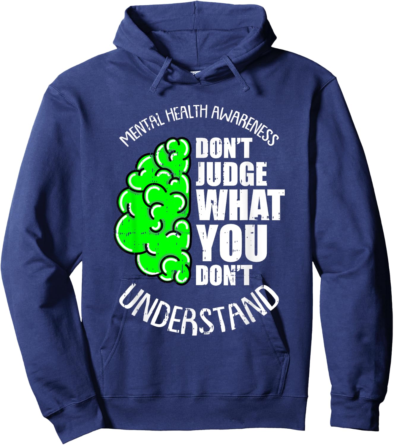 Dont Judge What You Dont Understand Mental Health Awareness Hoodie - Hoodie | Navy