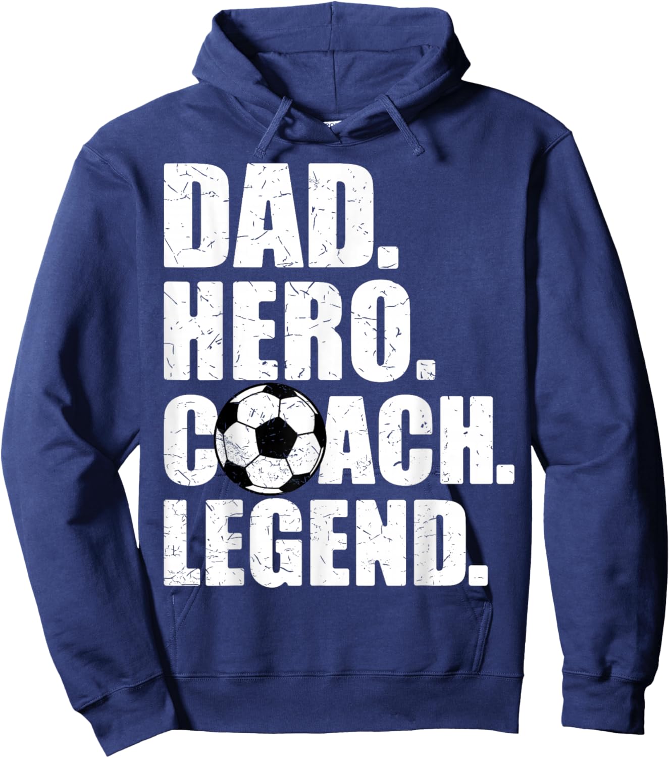 Dad Hero Coach Legend Father Papa Daddy Soccer Coach Hoodie - Hoodie | Navy