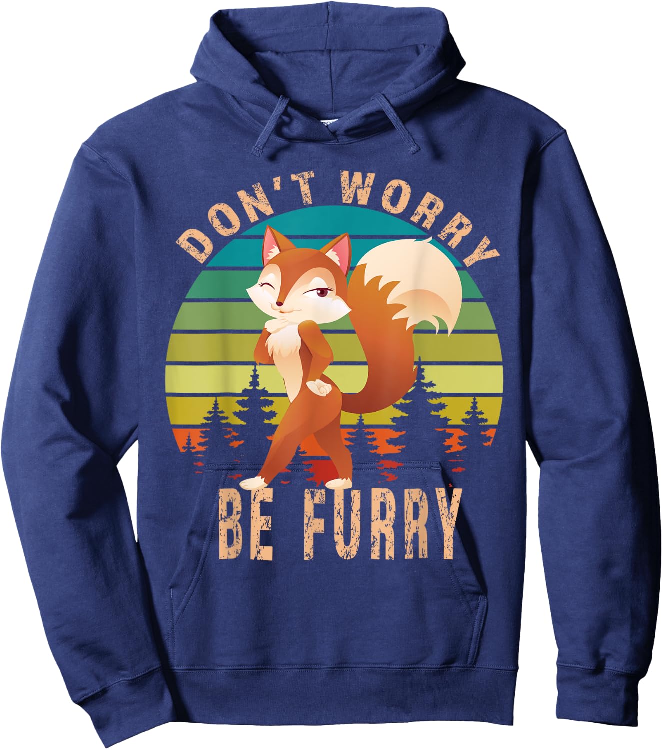 Furry Fandom Shirt Don't Worry Be Furry Shirt Sassy Fox Hoodie - Hoodie | Navy